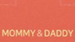Mommy&Daddy